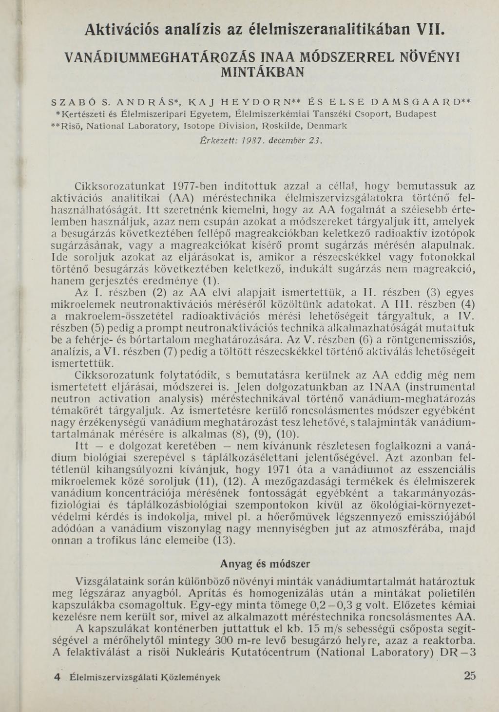 Aktivációs analízis az élelmiszeranalitikában VII vanádiummeghatározás inaa módszerrel növényi MINTÁKBAN SZABÓ S.