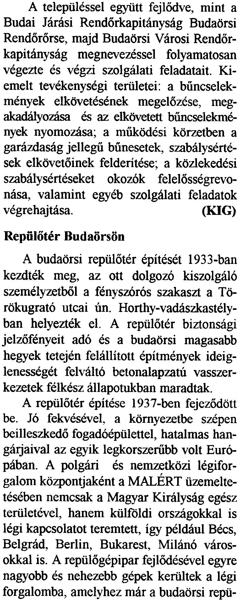 Az 1970-es evek elejen az epiiletet jelentos mertekben kibovitettek, az imaterem jelenlegi kialakimsa is akkor tortent meg.