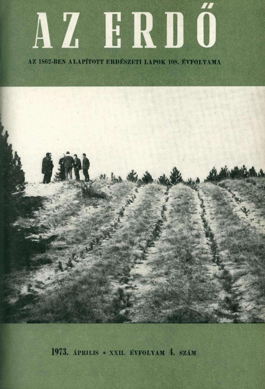 AZ 1862-BEN ALAPÍTOTT ERDÉSZETI LAPOK 108.