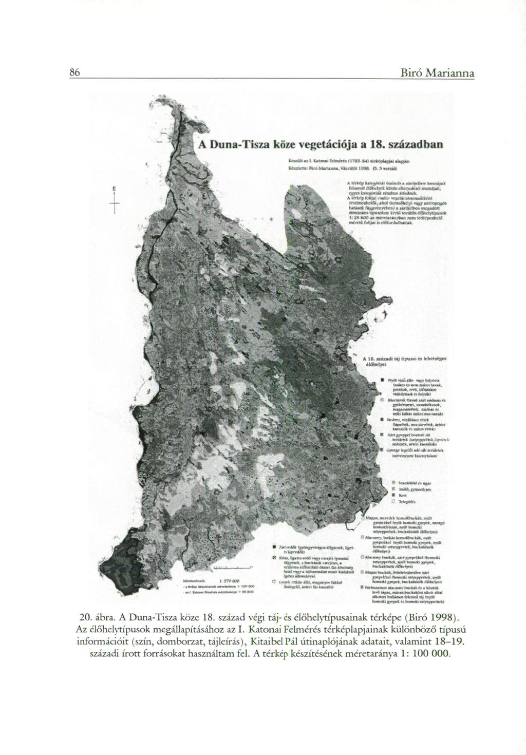 86 Biró Marianna 20. ábra. A Duna-Tisza köze 18. század végi táj-és élőhelytípusainak térképe (Biró 1998). Az élőhelvtípusok megállapításához az I.