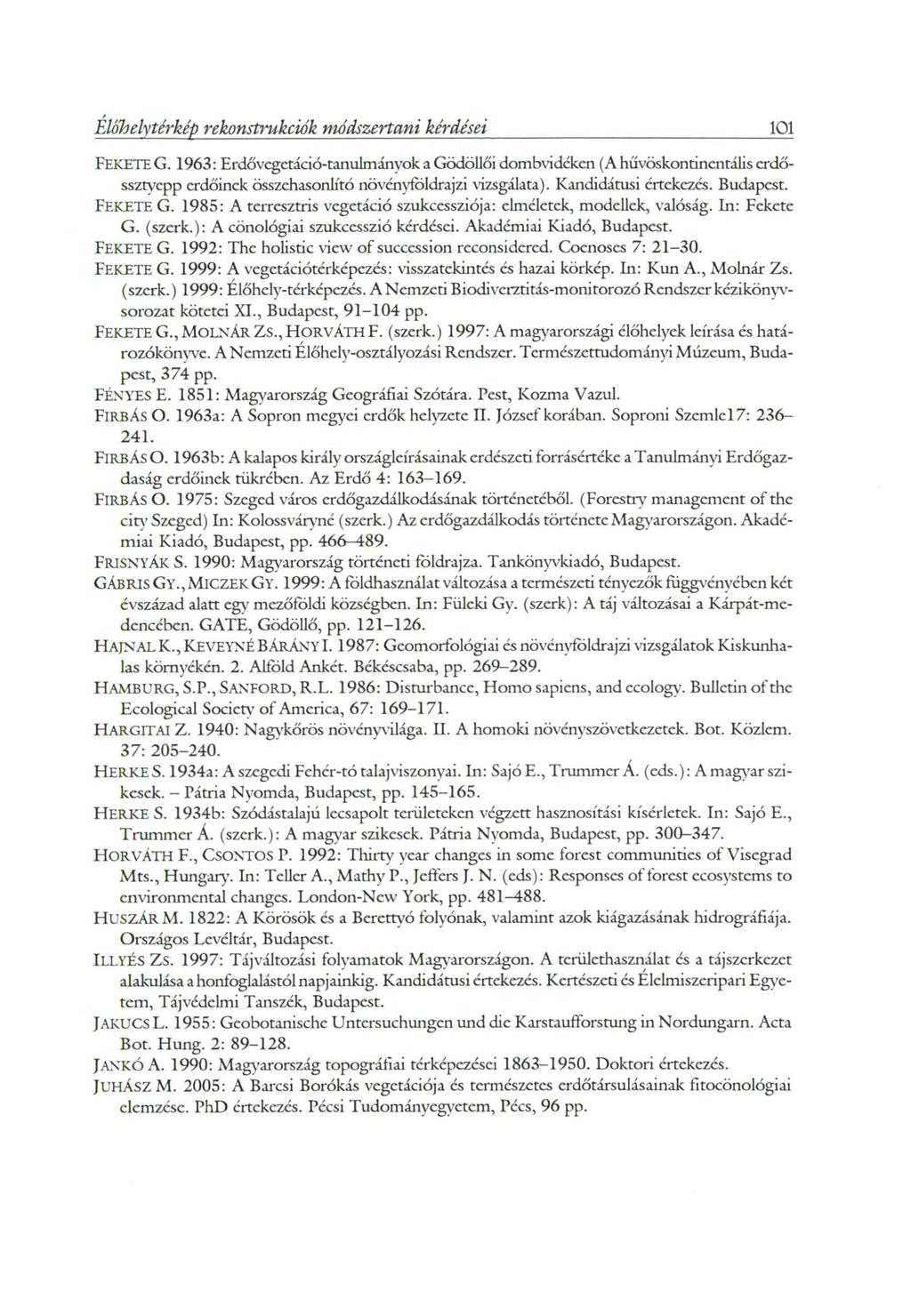 Előli ely térkép rekonstrukciók módszertani kérdései 101 FEKETE G.