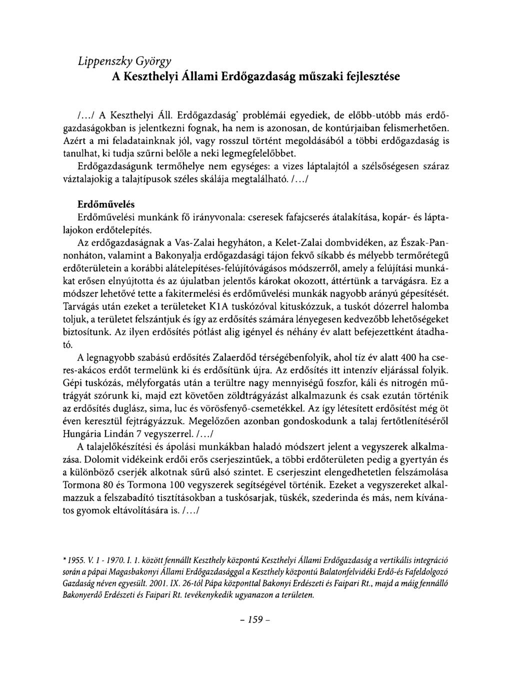 Lippenszky György A Keszthelyi Állami Erdőgazdaság műszaki fejlesztése /.../ A Keszthelyi Áll.