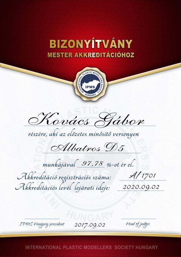 Amennyiben a kvalifikációt követő három évben ugyanezzel a munkájukkal mester kategóriában kettő egyéb külföldi IPMS szervezésű versenyen aranyérmet szereznek, és ezt igazolni tudják az IPMS Hungary