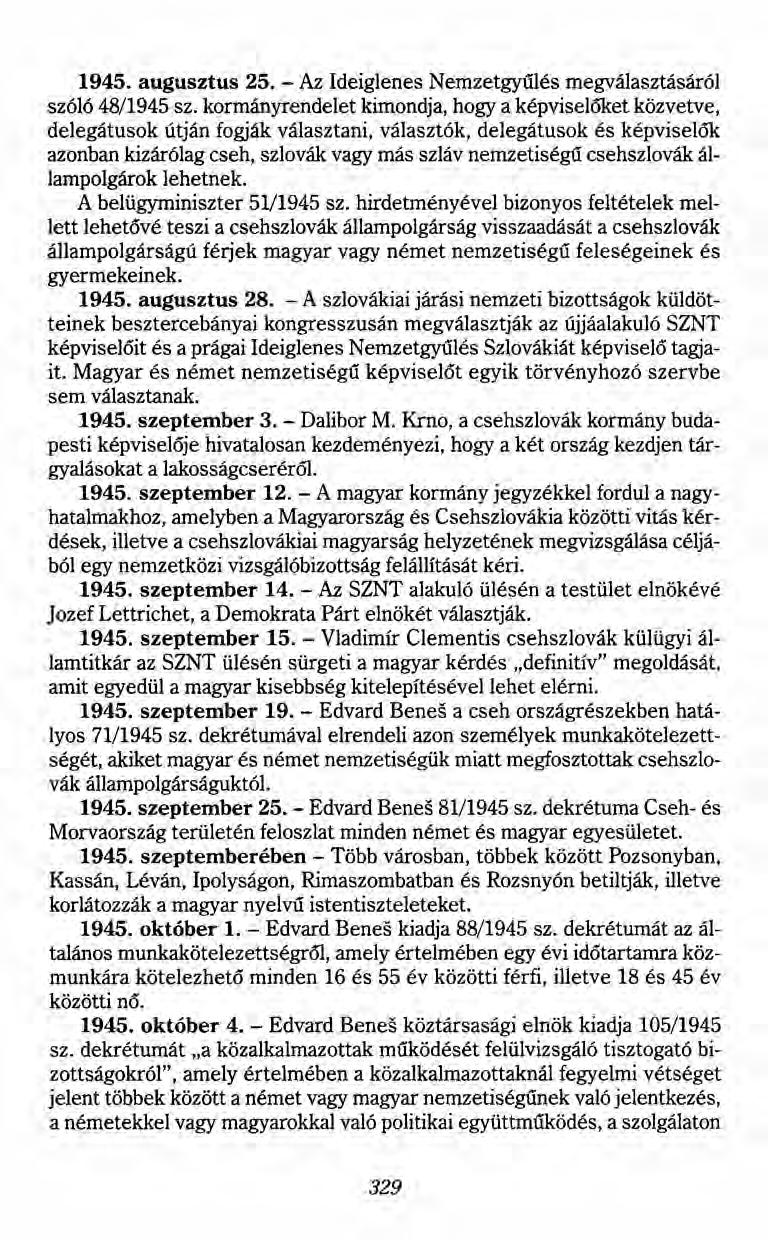 1945. augusztus 25. - Az Ideiglenes Nemzetgyűlés megválasztásáról szóló 48/1945 sz.