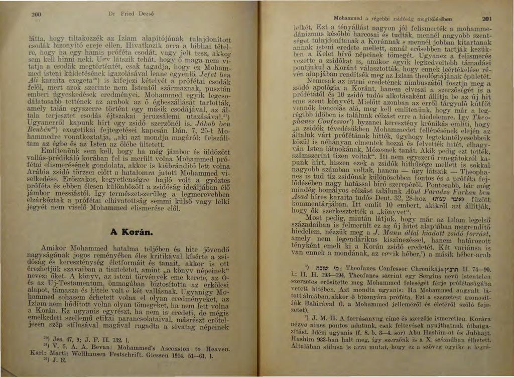 200 Dr F ried Dezső látta. hogy tiltakozzék az Izln 1~1 a lap ~tójú nak h~la~d?n~tott c:-;odák bizon:dtó erej~ l'lle!l:, Hwa tk ~z1 k arra.a b1bhm tctelre.