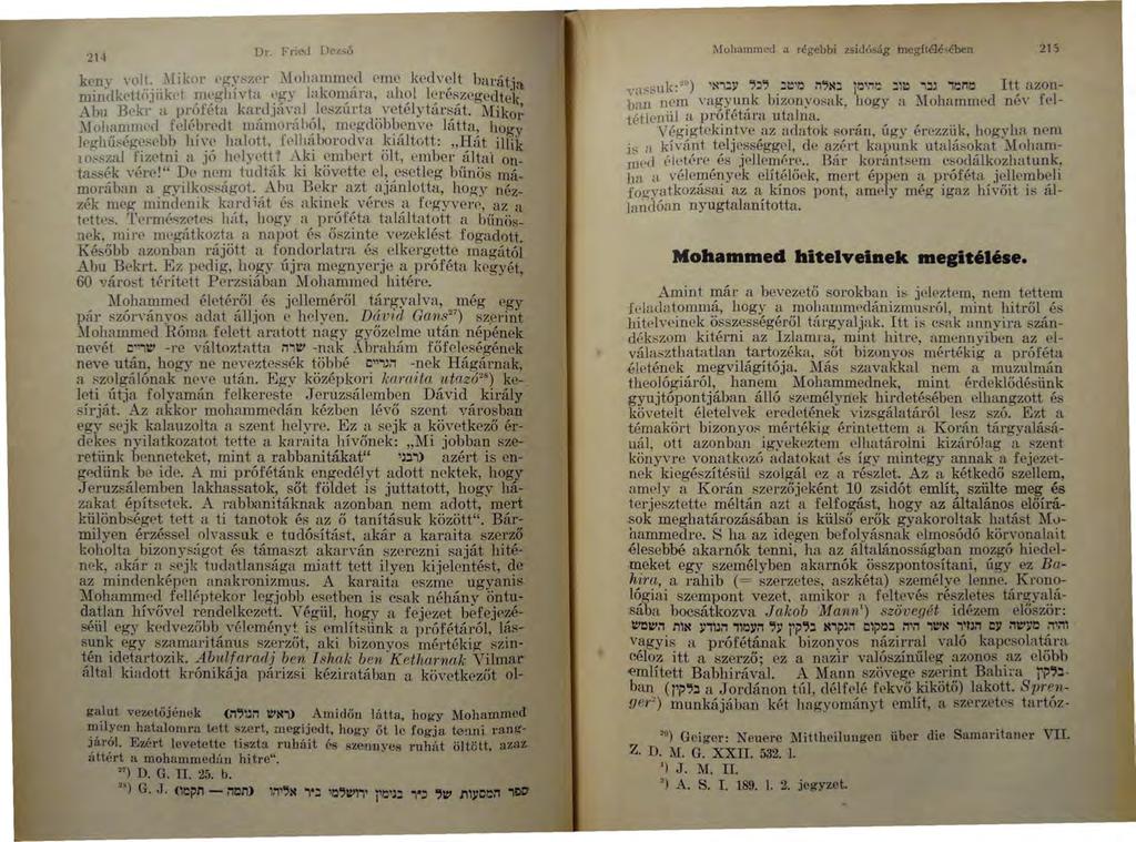 21-l kenv \'olt..\[ikor ('KVl:'Z!'r.Mohannned eme kedvelt bal'átja müidk!'ttiíjiih t ~n~ghívta ~'gy lakon;ára, ah?l l sré~zege düil~ Abu Beh a. p1~ofeta lnu:d.jay~ü )eszurta.. vetelytar~a t. Miko;.