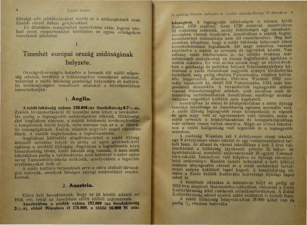 4 Epplcr S.índor ],özségi adó póllékolásáhól mcríli és a szüksé.glelnek csak ldsel~h ~ ész~t fedezi gylíjtésel~kel. Ez altalanos szemj~onlol~ l_~ m?