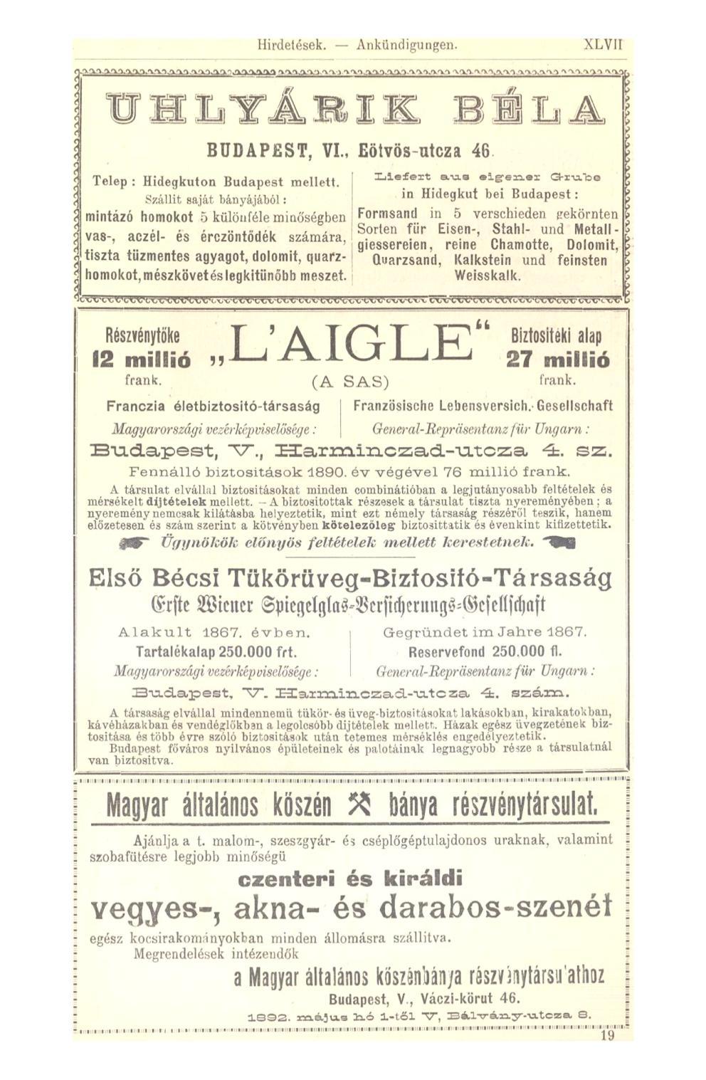 Hirdetések. Ankündigungen. XLVII V H I i T Á B I K "BÉL BUDAPEST, VI, Eötvös-utcza 46 Telep : Hidegkuton Budapest mellett. [ O-.M*>.
