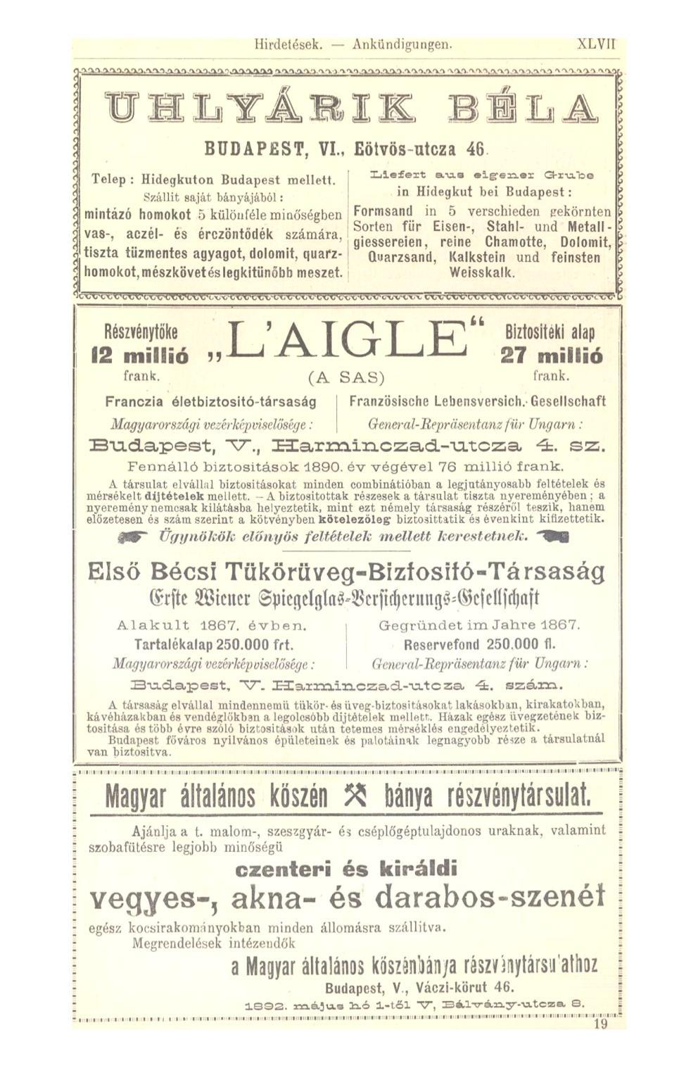 Hirdetések. Ankündigungen. XLVII V H I i T Á B I K "BÉL BUDAPEST, VI, Eötvös-utcza 46 Telep : Hidegkuton Budapest mellett. [ O-.M*>.