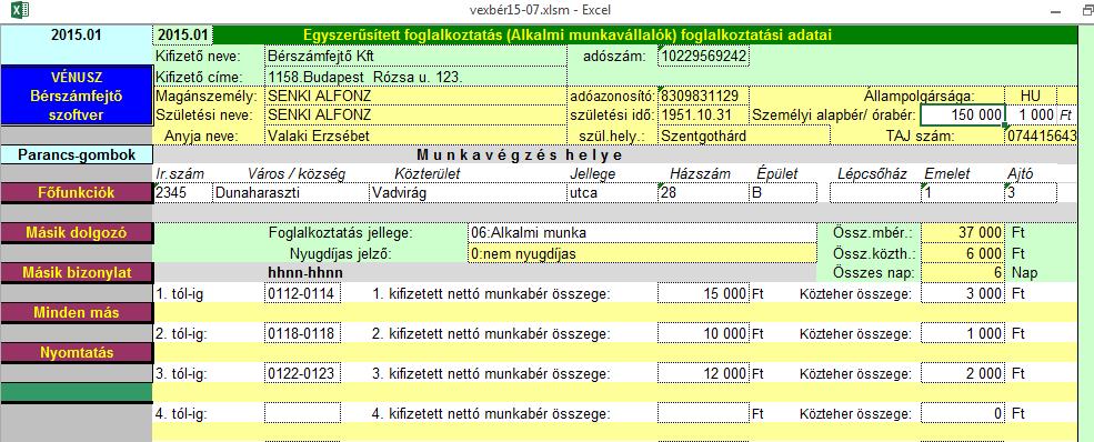 15 Egyszerűsített foglalkoztatás, Mezőgazdasági őstermelői adatok Itt vihetünk fel az alkalmi (egyszerűsített)