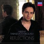 Reflections Arseny Tarasevich-Nikolaev zongora Decca Universal 4833922 Arseny Tarasevich-Nikolaev első lemezén két nagyobb ciklus Rachmaninovtól a 6 Moments musicaux, Prokofjevtől a Tovatűnő