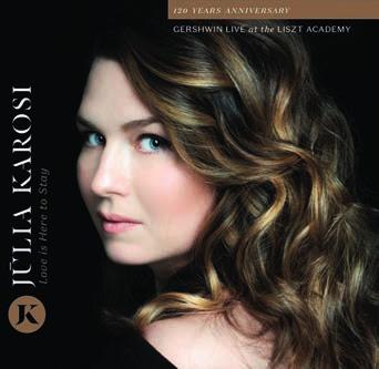 Szerzői kiadás Katalógusszám nélkül ECM Records Hangvető ECM 2601 Karosi Júlia: Love is Here to Stay Karosi Júlia jazzénekesnő, zeneszerző és zenekarvezető az ELTE után a Zeneakadémián végzett,
