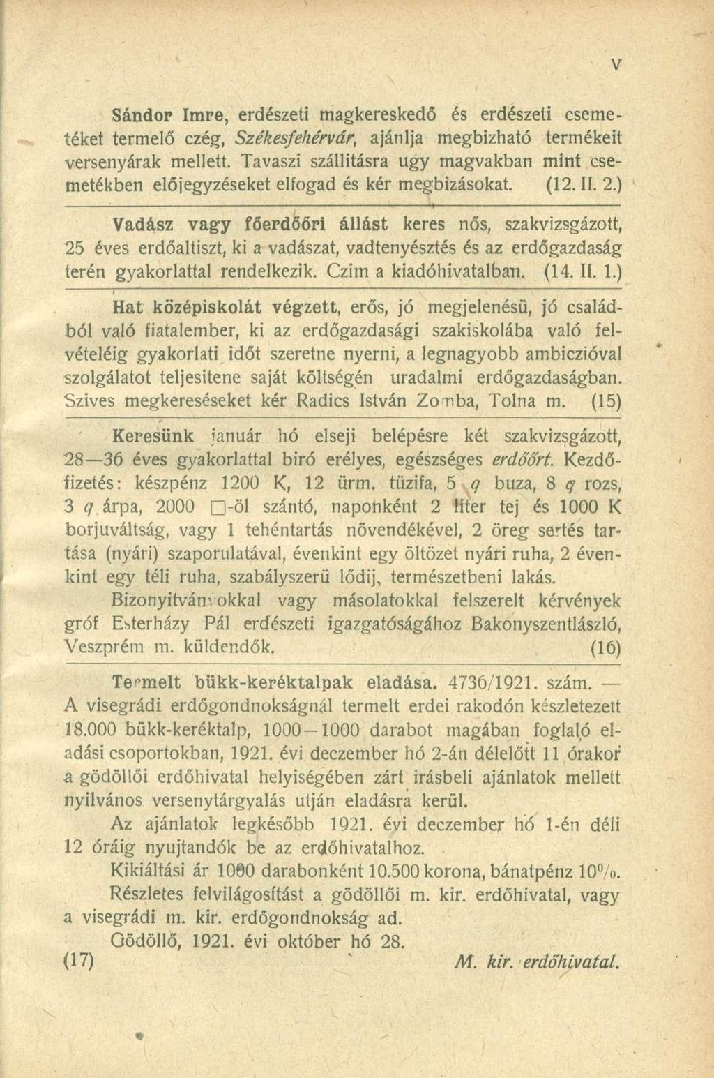 Sándor Imre, erdészet i magkeresked ő é s erdészet i cseme - téket termel ő czég, Székesfehérvár, ajánlj a megbízhat ó termékei t versenyárak mellett.