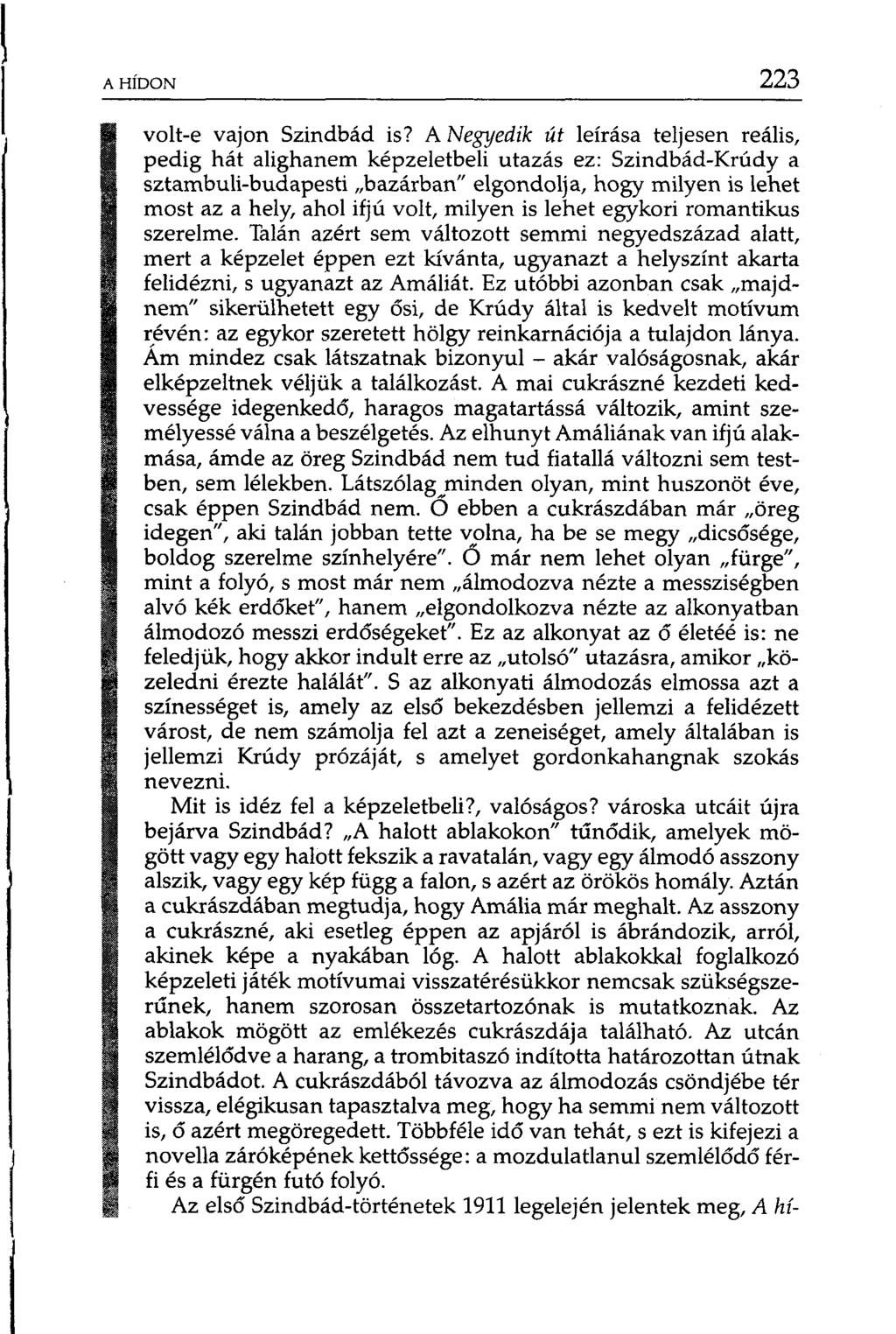 A HÍDON 223 volt-e vajon Szindbád is?