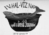 20 XX. évfolyam 7. szám IV. D Ö M S Ö D I H A L -V Í Z N A P Egész hé ten tar tó esős, sze les idő után 19-én szom ba ton meg ren de zés re ke rült a Du na-par - ton a HAL-VÍZ Nap.