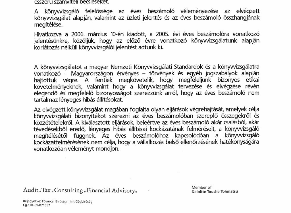 A KÖNYVVIZSGÁLÓ JELENTÉSEI A TÁRSASÁG