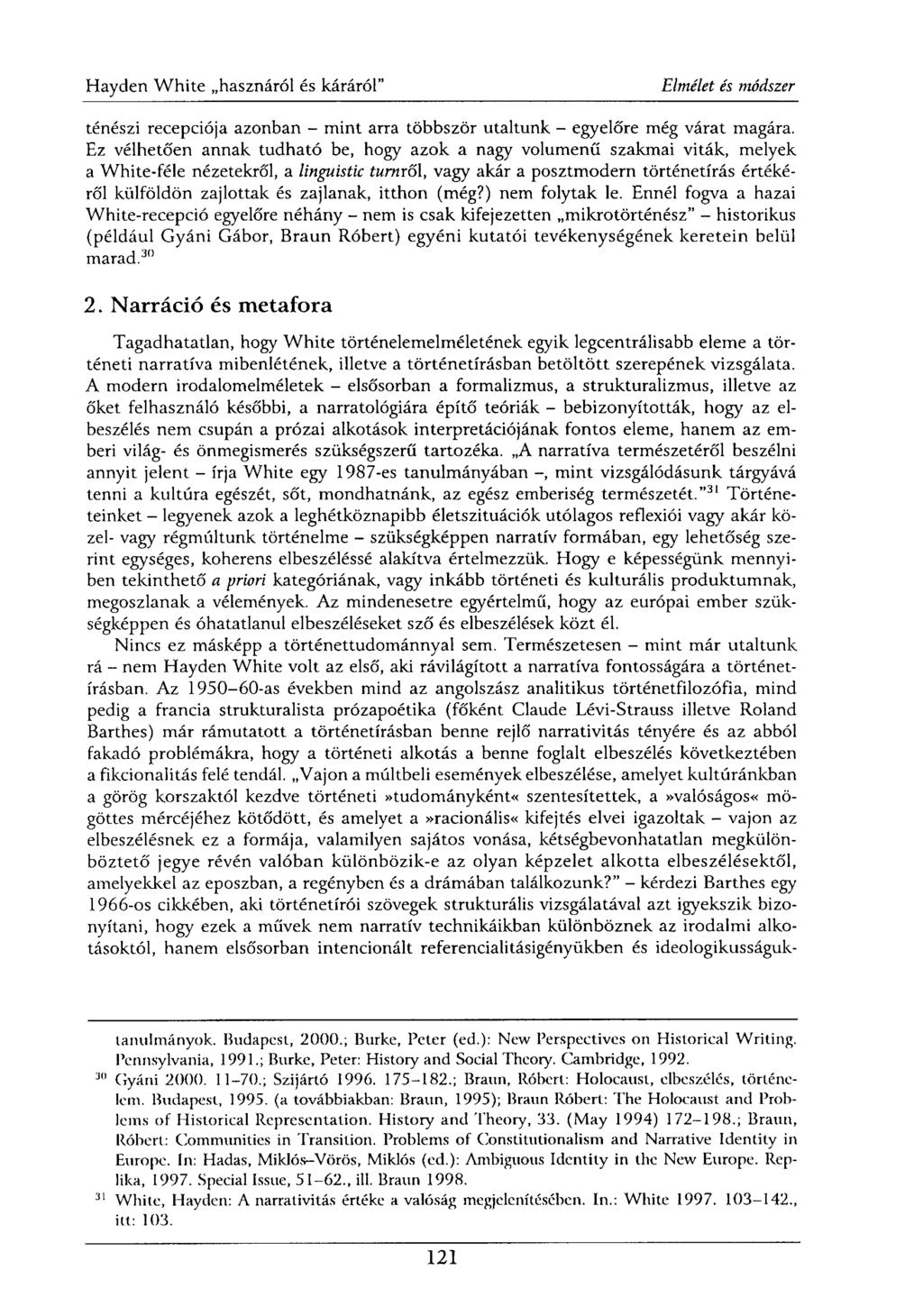 ténészi recepciója azonban - mint arra többször utaltunk - egyelőre még várat magára.
