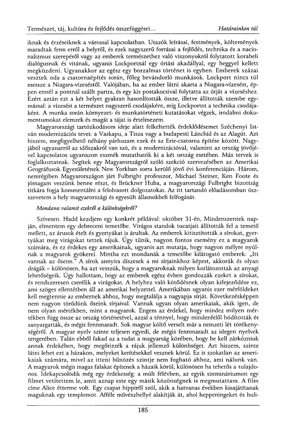 ilcnak és érzéseiknek a várossal kapcsolatban.