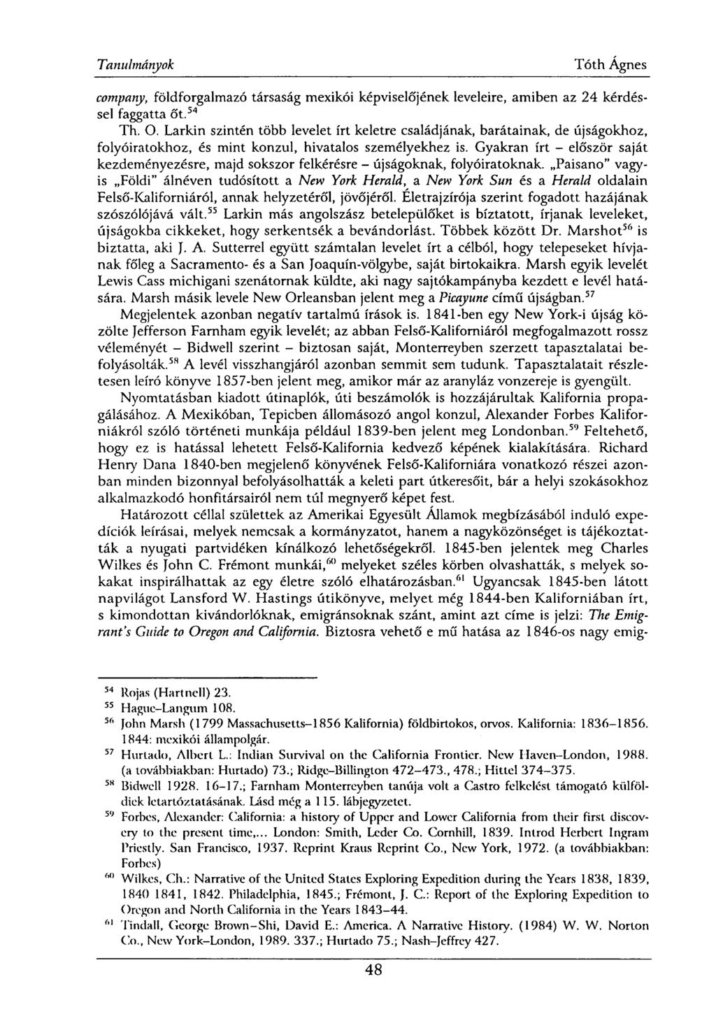 company, földforgalmazó társaság mexikói képviselőjének leveleire, amiben az 24 kérdéssel faggatta őt. 54 Th. O.