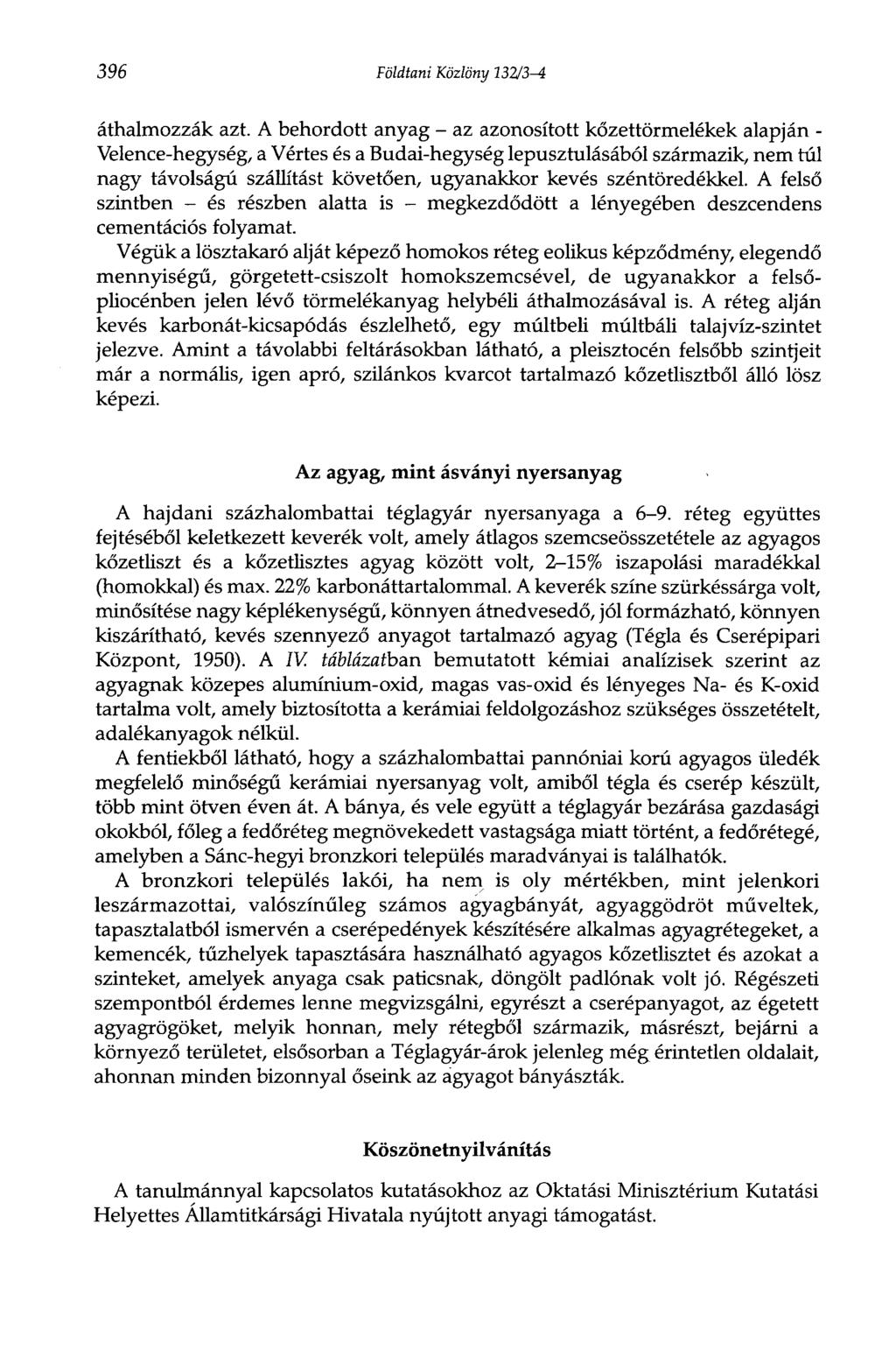 396 Földtani Közlöny 132/3-4 áthalmozzák azt.