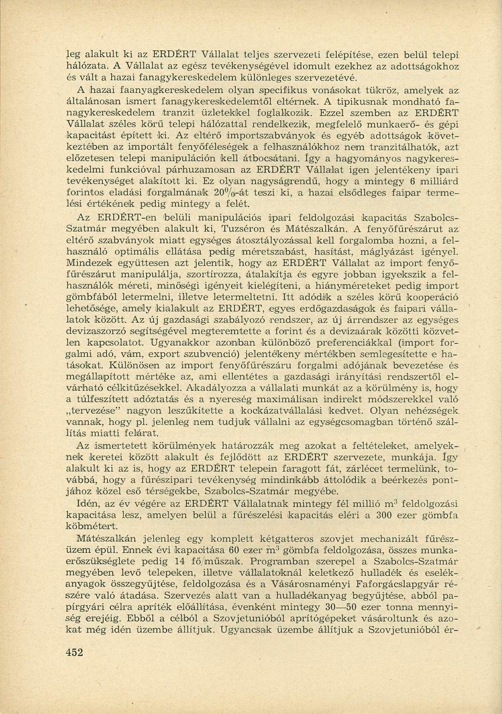 Jeg alakult ki az ÉRDÉRT Vállalat teljes szervezeti felépítése, ezen belül telepi hálózata.