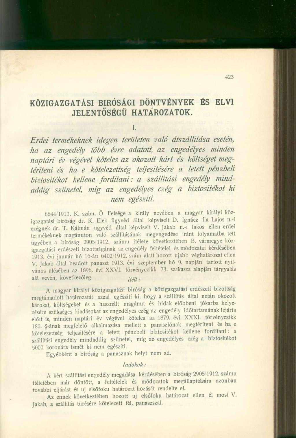 KÖZIGAZGATÁSI BÍRÓSÁGI DÖNTVÉNYEK ÉS ELVI JELENTŐSÉGŰ HATÁROZATOK.