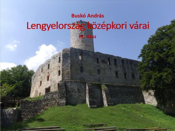 a Lengyelország középkori várai című