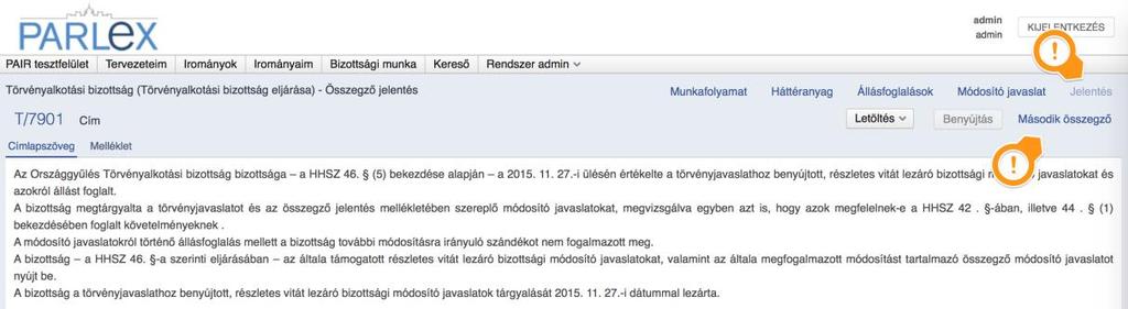 A megjelenő képernyőn beállíthatja a fenntartáskérések és külön szavazások sorrendjét, meghatározhatja az esetleges alternatívákat, majd.