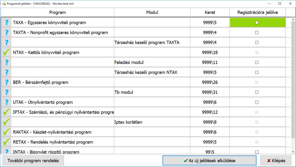 Regisztrált programok Harmadik lépés Számítógépen lévő program regisztrálása A beküldött regisztrációs kéréseket feldolgozás után a Regisztráció / Regisztrációk frissítése menüponttal lehet