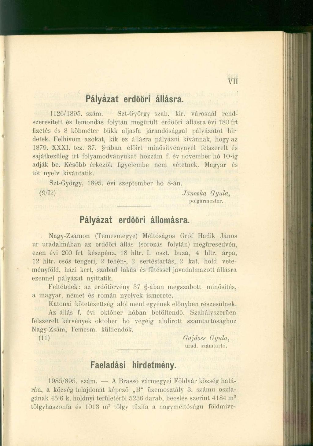 VII Pályázat erdóör i állásra. 1126/1895. szám. Szt-György szab. kir.