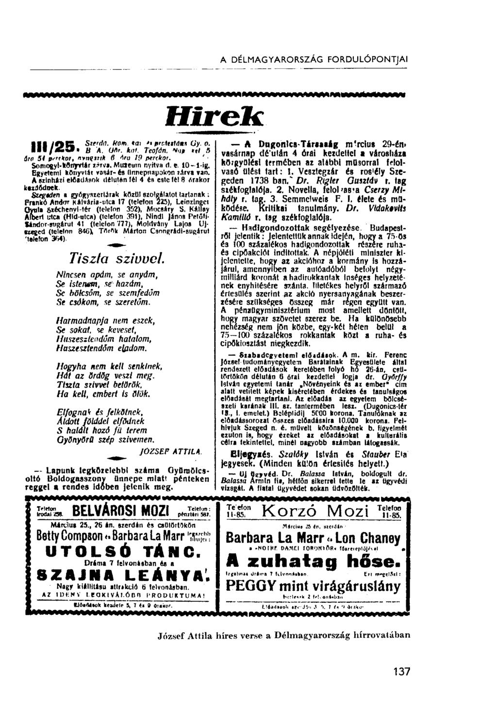 A DÉLMAGYARORSZÁG FORDULÓPONTJAI ffíreíc III /OR Sze'da. kom.»a> prcmiiaus Uy. o. I I I Ö A. ont. knt. Teofán. <v.i» >tl 5 áro 51 p/'r^of, nvnqstik fí ó/a /í? pertuor. * Somogyi-könyvtár z*rva.