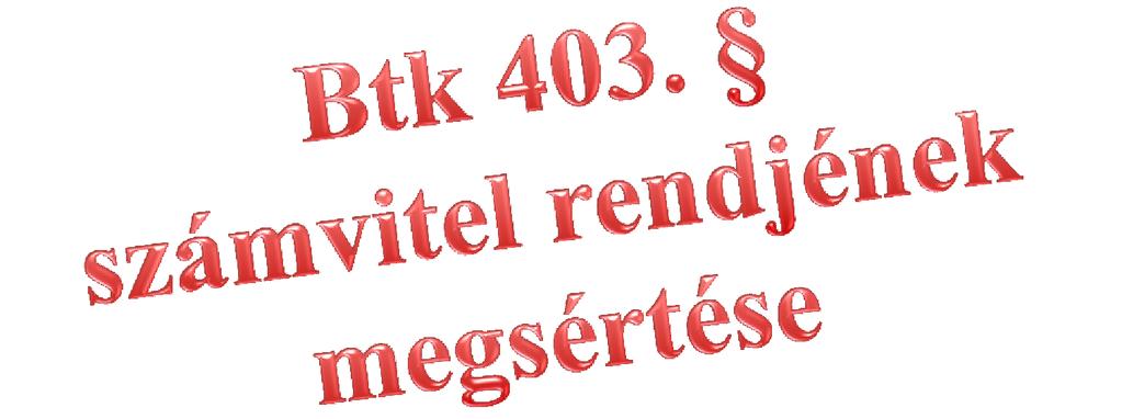 Számviteli törvény 42. (1) bek. Kötelezettségek.