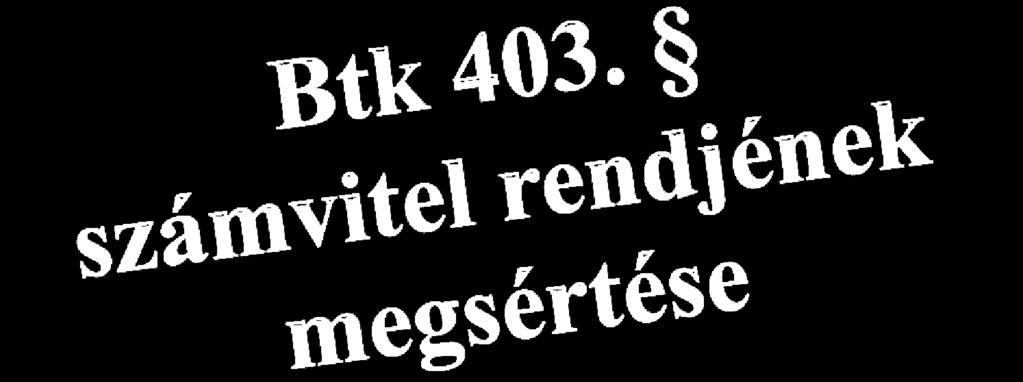 pénznyújtáshoz kapcsolódnak. Számviteli törvény 16. (1) bek.