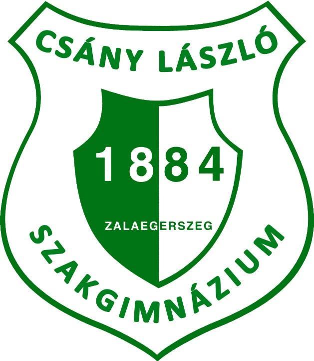 Zalaegerszegi Szakképzési Centrum Csány László Szakgimnáziumának SZERVEZETI és MŰKÖDÉSI SZABÁLYZAT