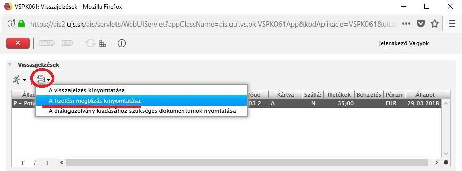 (számlaszám, VS, KS, összeg). A kinyomtatott átutalási megbízással keresse fel bankját, majd utalja át az összeget.