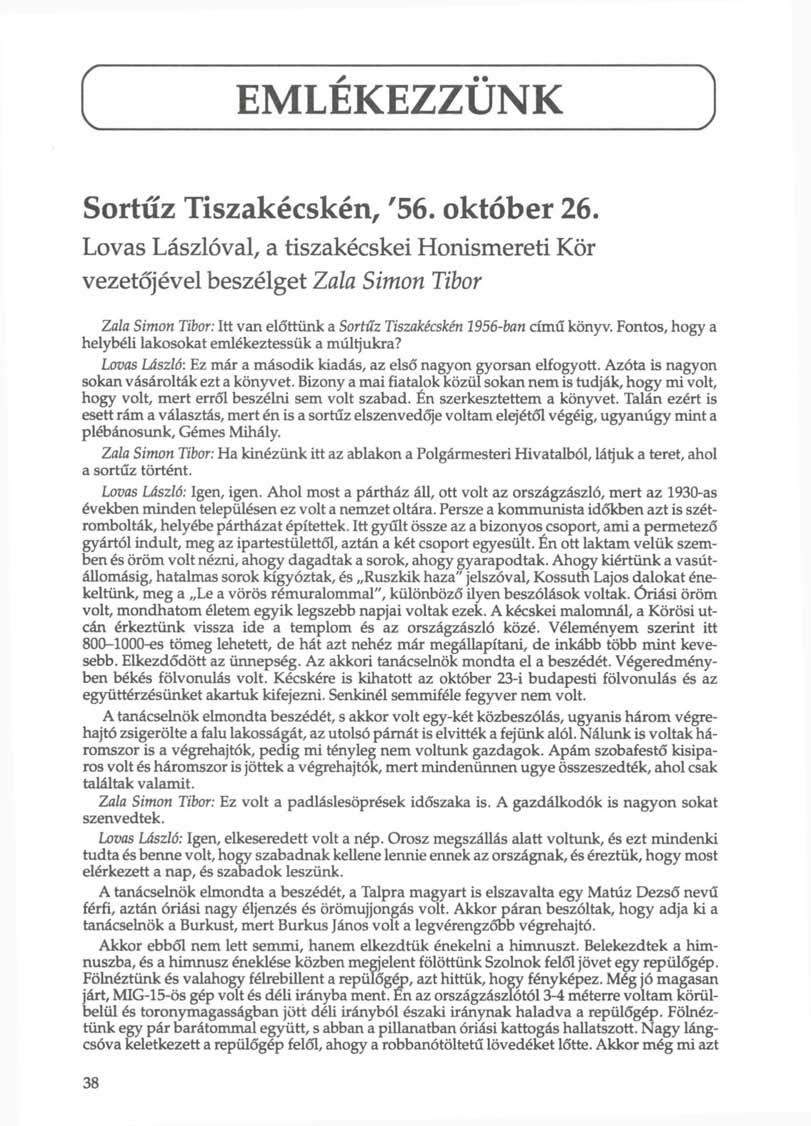 EMLÉKEZZÜNK 1 \ / Sortűz Tiszakécskén, '56. október 26.