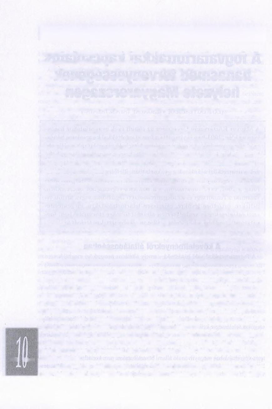 kegyetlen, embertelen, megalázó bánásmód és büntetések tilalma, valamint az emberi méltósághoz, személyi biztonsághoz való jog adja.