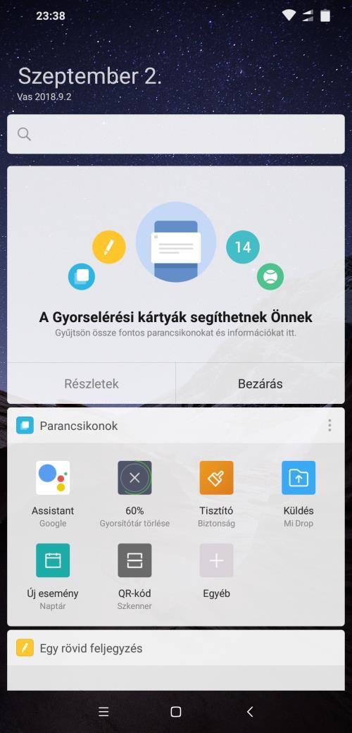 A Főképernyőről jobbra sörpéssel juthat a Gyorselérérési Kártyákhoz 2. Összerakhatja a kedvenc tartalmait és alkalmazásait egy kezdőlapra. Jegyzeteket, naptárbejegyzésekkel egy személyes.