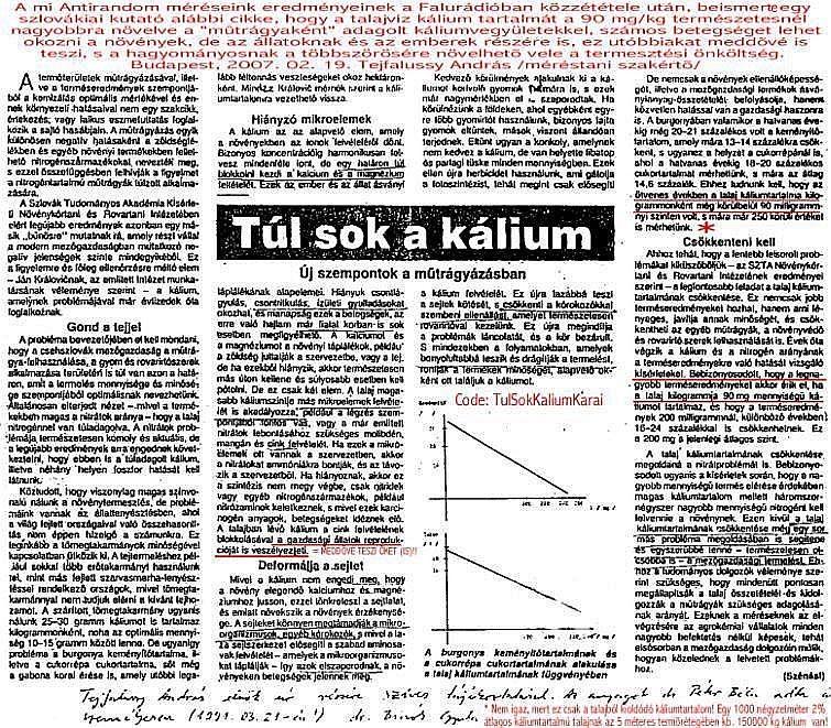 17./10 Új Szó, Pozsony, 1988. IX. 16. A talajban lévő kálium a cink felvételének a blokkolásával a gazdasági állaok reprodukcióját is veszélyezteti.