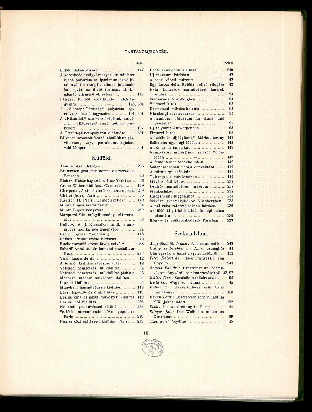 TARTALOMJEGYZÉK. Oldal Eldőlt plakát-pályázat 147 A kereskedelemügyi magyar kir.