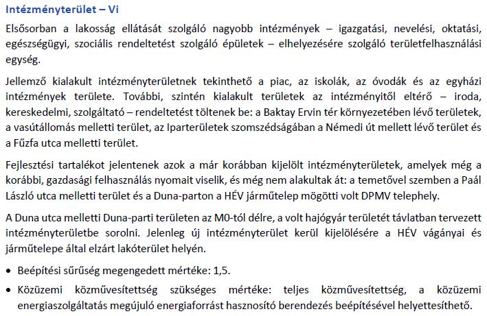 MEGALAPOZÓ VIZSGÁLAT B) Intézmény területek (Vi/1, Vi/2, Vi/3, Vi/4) előírásainak módosítása A 253/1997. (XII. 20.) Korm. rendelet (OTÉK): 17.