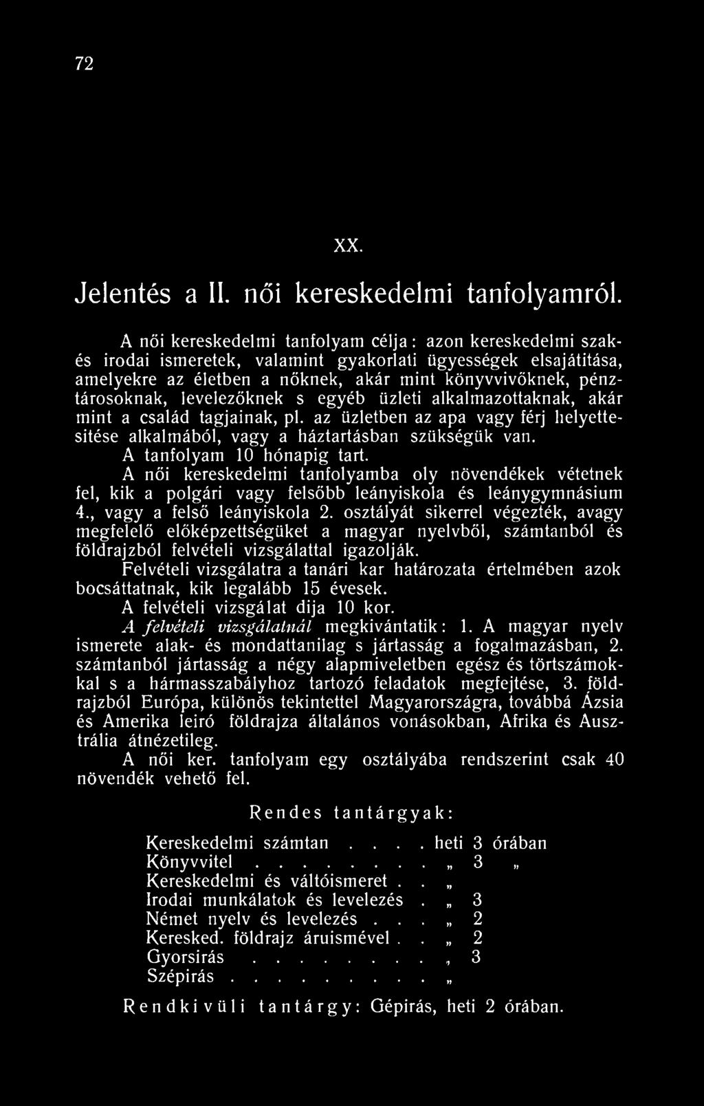 72 XX. Jelentés a II. női kereskedelmi tanfolyamról.
