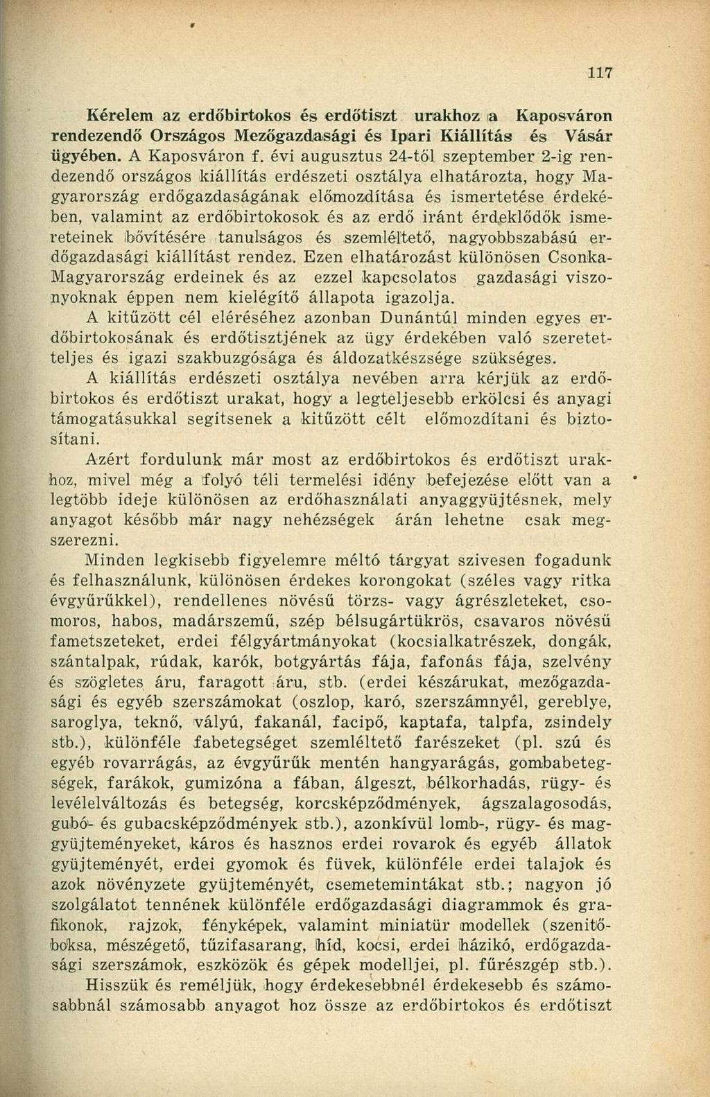 Kérelem az erdőbirtokos és erdőtiszt urakhoz a Kaposváron rendezendő Országos Mezőgazdasági és Ipari Kiállítás és Vásár ügyében. A Kaposváron f.
