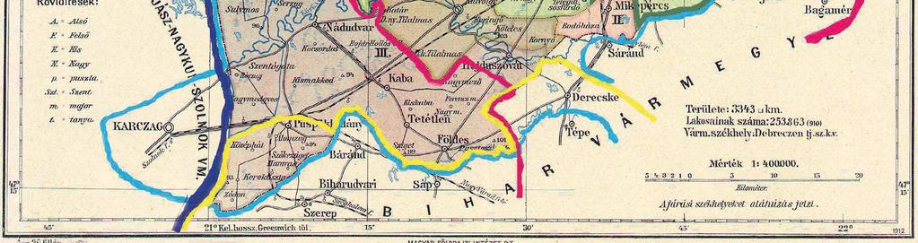 A Hajdúság (világoskék vonallal jelölve). 6. Nagykunság (sötétkék vonallal jelölve).