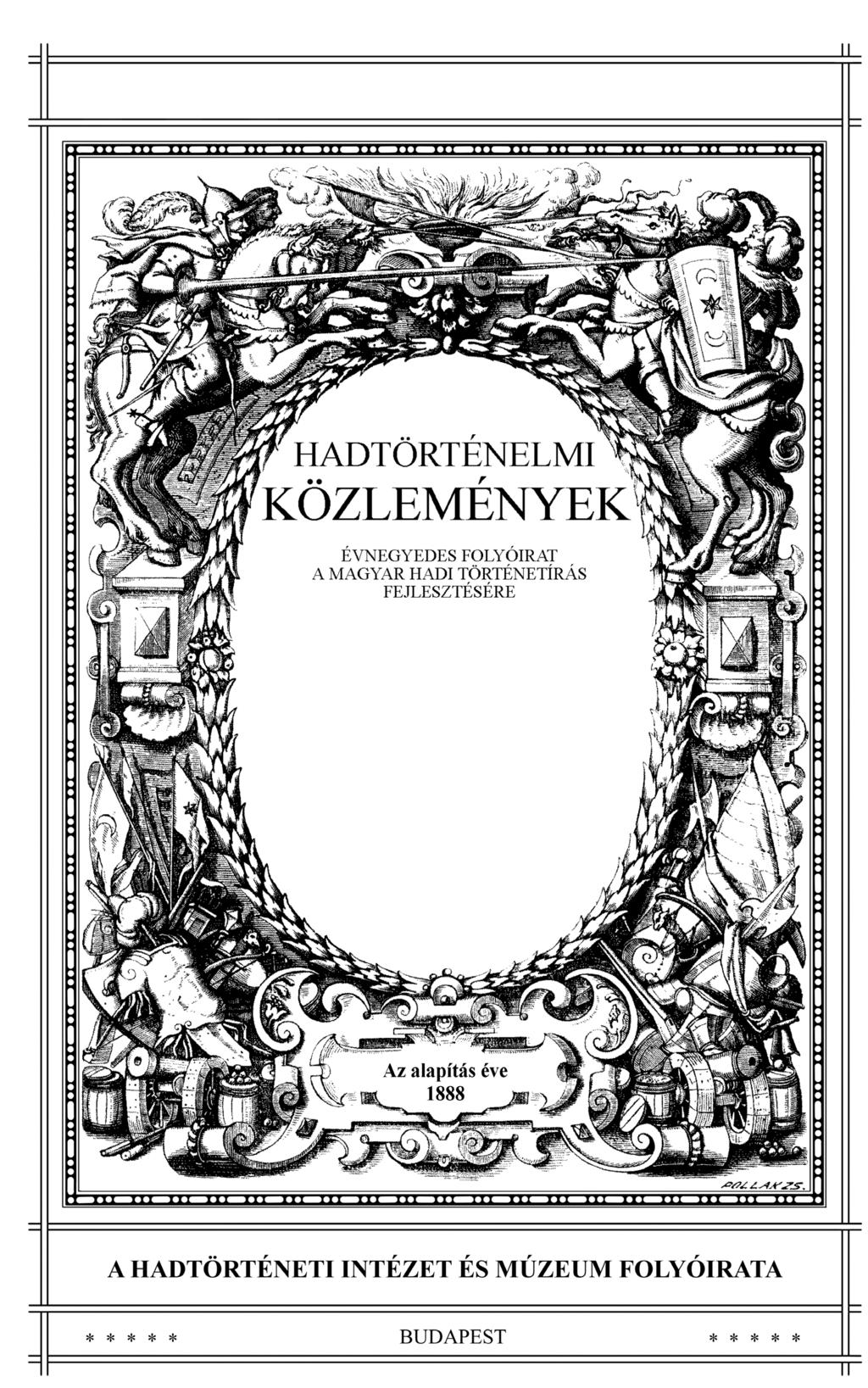 131. ÉVFOLYAM E számunk tartalmából A nagyszebeni iparos céhek városvédelmi kötelezettsége révén a helyben készült fegyvereket tornyokba és raktárakba gyűjtötték, amelyekről időközönként összeíró
