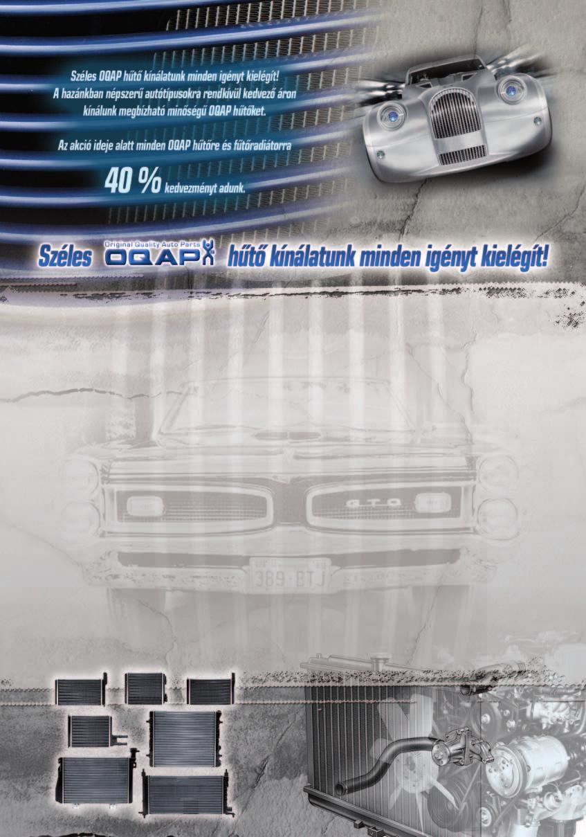 Osz-Car VIII.4.szám 2009/07/13 12:37 Page 15 Termékkód Autótípus Méret Nissens ref. Sz. Br. kisker ár: Br. akciós: ár: 6Q0121253R-OQA SKODA FABIA 1.4I 16V 2.0I-1.