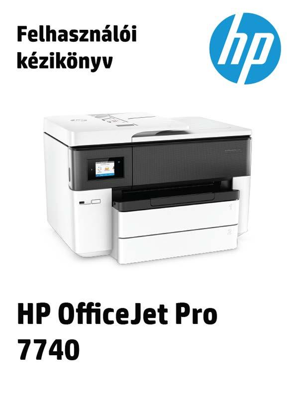 HP OfficeJet Pro 7740 Wide Format All-in- One series. Felhasználói  kézikönyv - PDF Free Download
