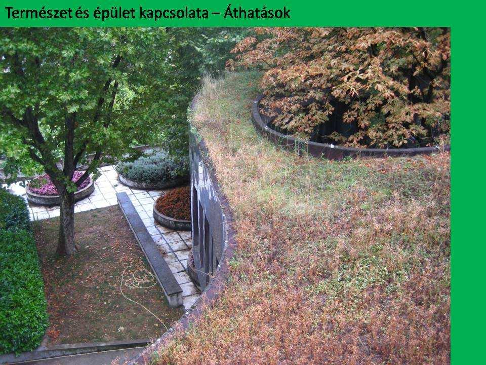 Egy tornác például már nem fűtött, de hatása mégis közelebb áll a belső téréhez, mert több oldalról zárt, így téri védettséget ad.