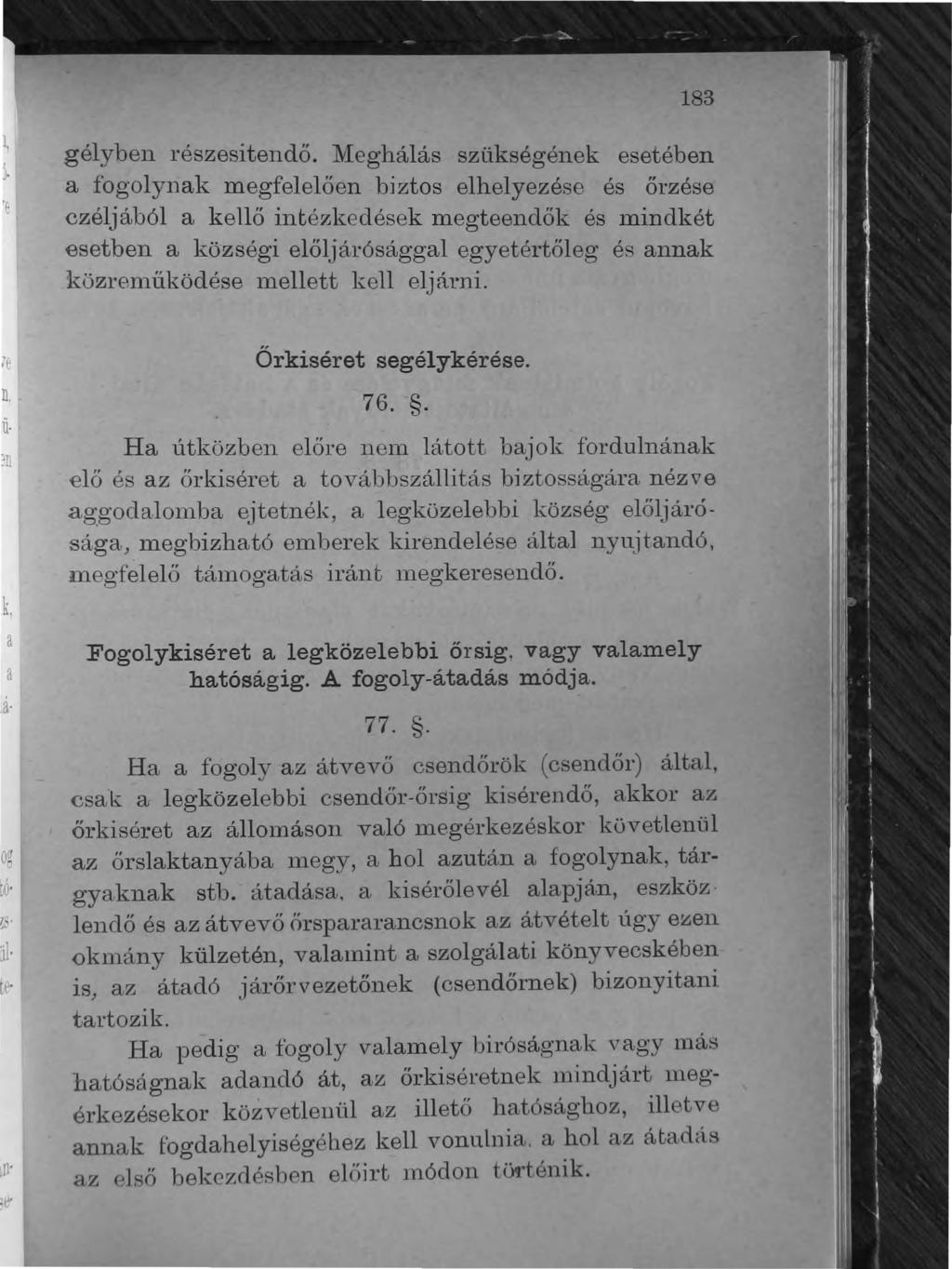 183 gélyben részesítendő.