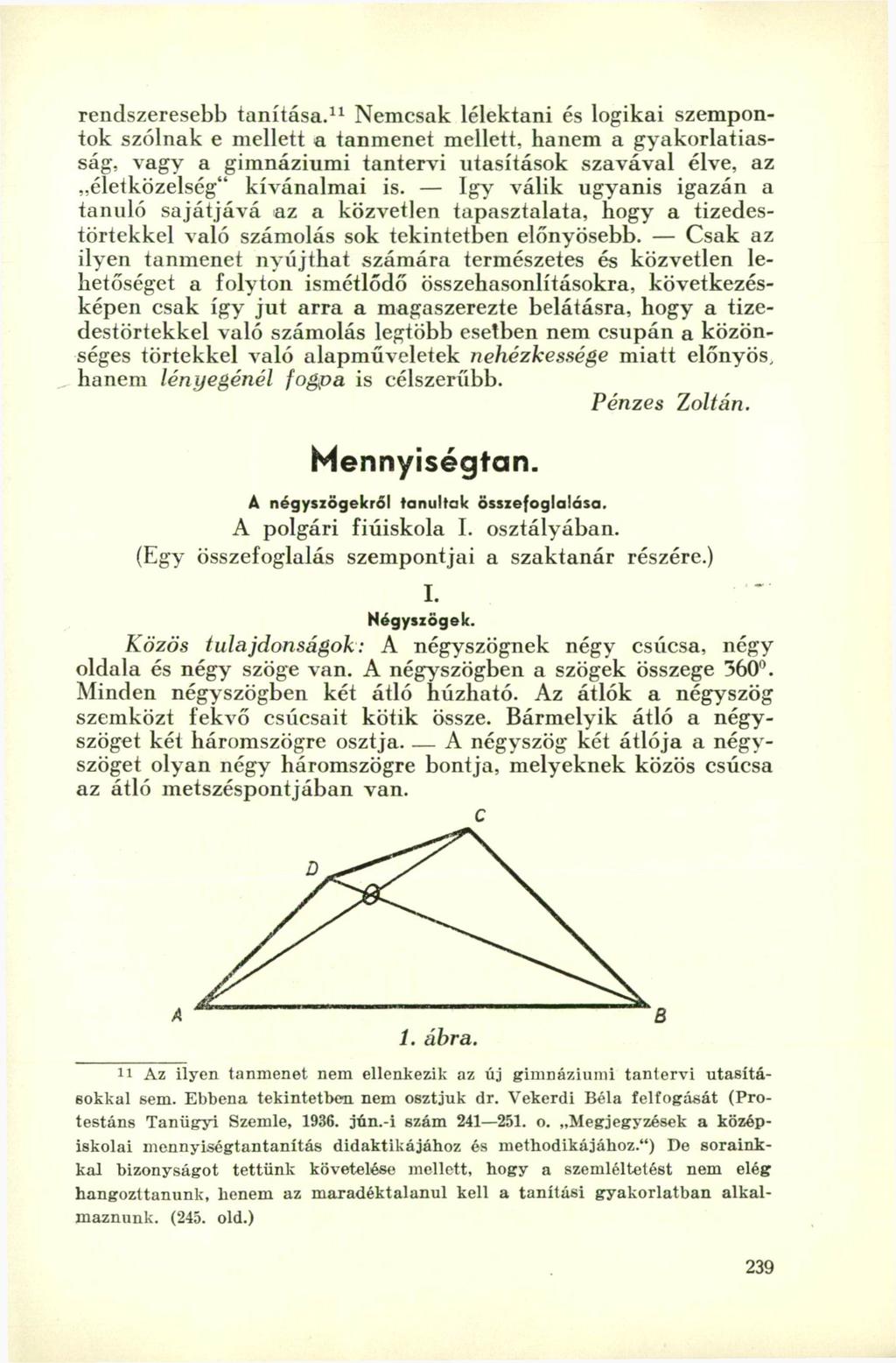 rendszeresebb tanítása.